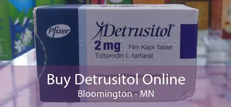 Buy Detrusitol Online Bloomington - MN