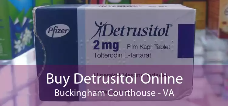 Buy Detrusitol Online Buckingham Courthouse - VA
