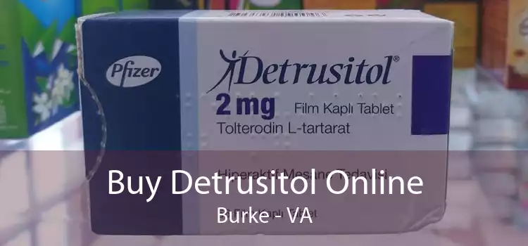 Buy Detrusitol Online Burke - VA