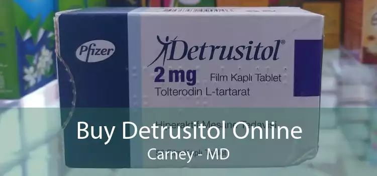 Buy Detrusitol Online Carney - MD