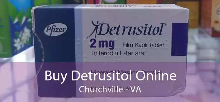 Buy Detrusitol Online Churchville - VA
