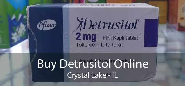 Buy Detrusitol Online Crystal Lake - IL