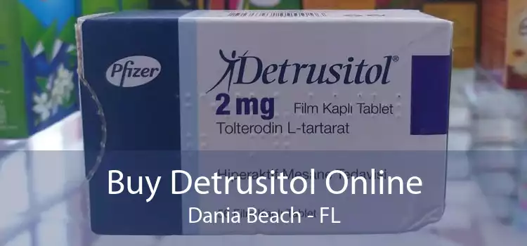 Buy Detrusitol Online Dania Beach - FL