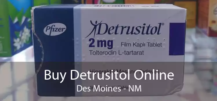 Buy Detrusitol Online Des Moines - NM